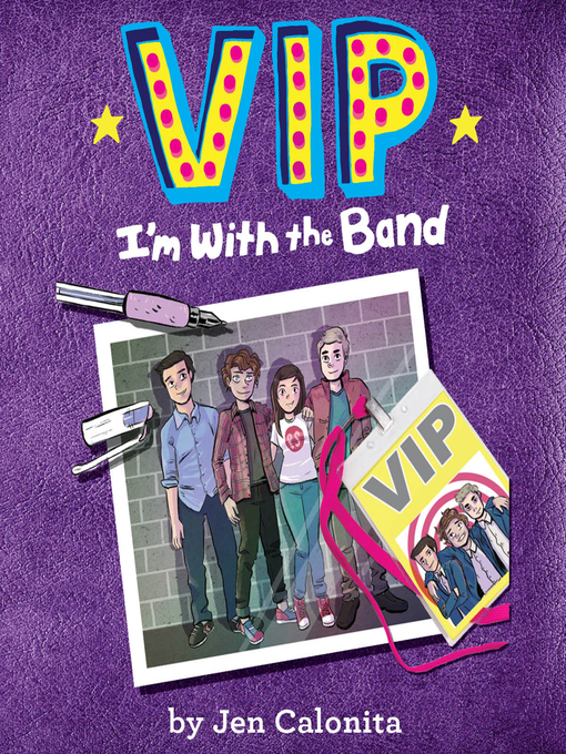 Title details for I'm With the Band by Jen Calonita - Available